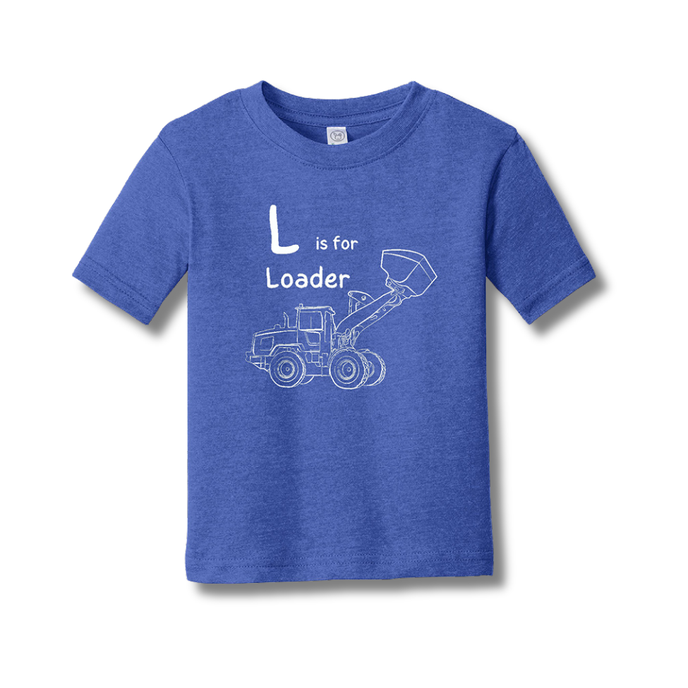 L is for Loader - Toddler Fine Jersey T-Shirt