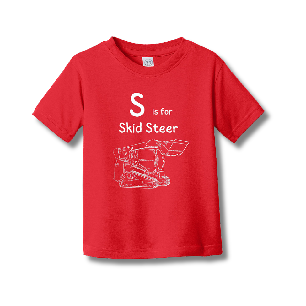 S is for Skid Steer - Toddler Fine Jersey T-Shirt